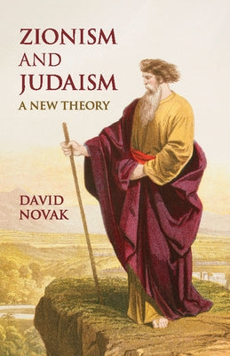 Zionism and Judaism by Novak, David
