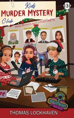 Case File 3 - Margarette Tooms: Kids Murder Mystery Club: Cold Case Podcast by Lockhaven, Thomas