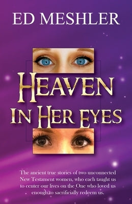 Heaven in Her Eyes by Meshler, Ed