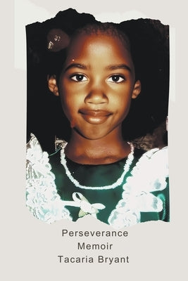 Perseverance by Bryant, Tacaria