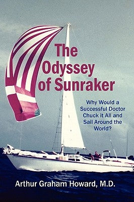 The Odyssey of Sunraker by Howard, Arthur
