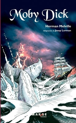 Moby Dick by Melville, Herman