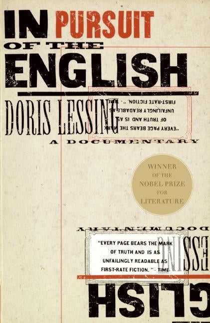 In Pursuit of the English: A Documentary by Lessing, Doris May