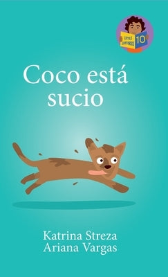 Coco está sucio by Streza, Katrina