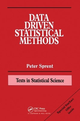 Data Driven Statistical Methods by Sprent, Peter