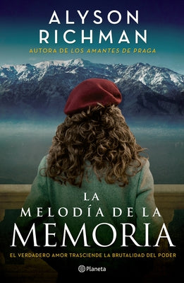 La Melodía de la Memoria / The Rhythm of Memory by Richman, Alyson