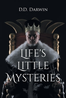 Life's Little Mysteries by Darwin, D. D.