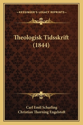 Theologisk Tidsskrift (1844) by Scharling, Carl Emil