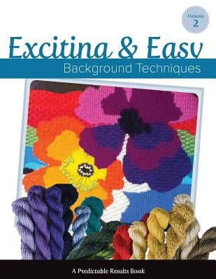 Exciting & Easy Background Techniques by Needlepoint, Art