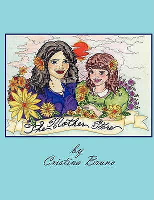 The Mother Store by Bruno, Cristina
