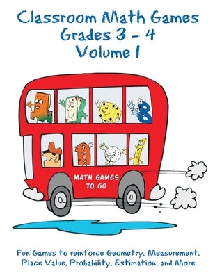 Classroom Math Games Grades 3 - 4 Volume 1 by Hall, Tommy