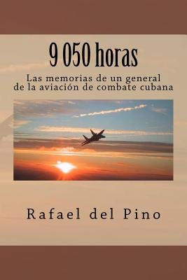 9 050 horas by Pino, Rafael del