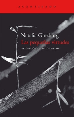 Las Pequenas Virtudes by Ginzburg, Natalia