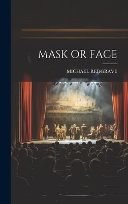Mask or Face by Redgrave, Michael