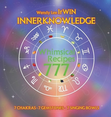 Whimsical Recipes 777 by Wendy Lee Irwin