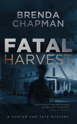 Fatal Harvest: A Hunter and Tate Mystery by Chapman, Brenda