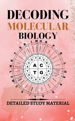 Decoding Molecular Biology by Paul, Aparaj Rudra