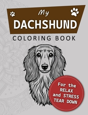 Dachshund: Coloring book for adults and children by Color Books, My