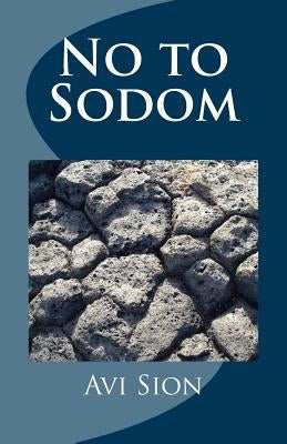 No to Sodom by Sion, AVI