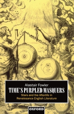 Time's Purpled Masquers by Fowler, Alastair