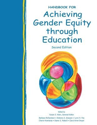 Handbook for Achieving Gender Equity Through Education by Klein, Susan S.
