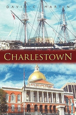 Charlestown by Martin, David C.