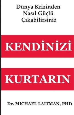 Kendinizi Kurtarın by Laitman, Michael