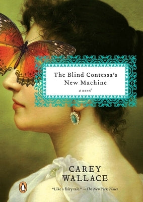 The Blind Contessa's New Machine by Wallace, Carey
