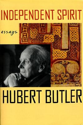 Independent Spirit: Essays by Butler, Hubert