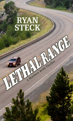 Lethal Range by Steck, Ryan