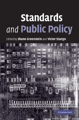 Standards and Public Policy by Greenstein, Shane