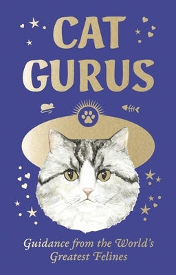 Cat Gurus (Mini Deck): Guidance from the World's Greatest Felines by Peebles, Mister