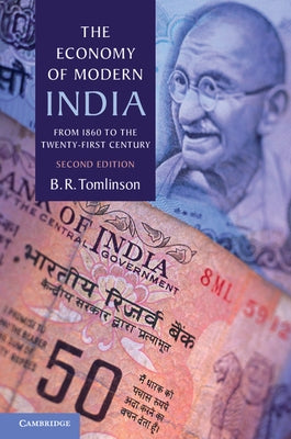 The Economy of Modern India by Tomlinson, B. R.