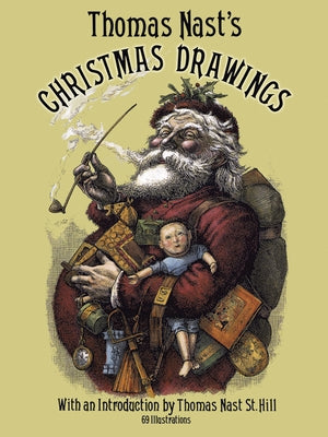 Thomas Nast's Christmas Drawings by Nast, Thomas