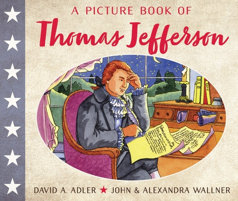 A Picture Book of Thomas Jefferson by Adler, David A.