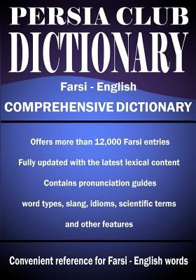 Persia Club Dictionary Farsi - English by Daie, Jalal