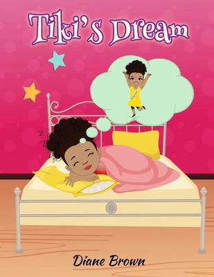 Tiki's Dream by Brown, Diane