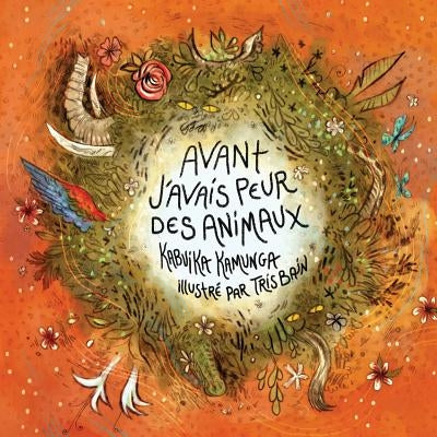 Avant j'avais peur des animaux by Kamunga, Kabuika
