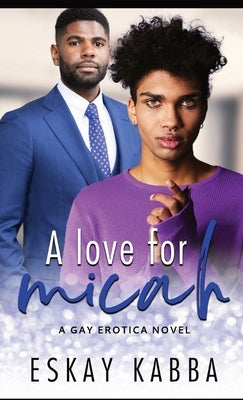 A Love For Micah by Kabba, Eskay