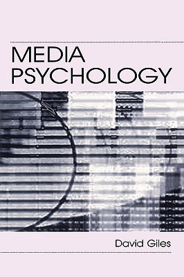 Media Psychology by Giles, David