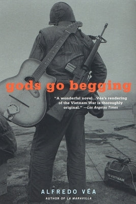Gods Go Begging by Vea, Alfredo