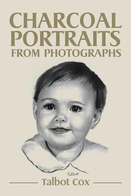 Charcoal Portraits from Photographs by Cox, Talbot