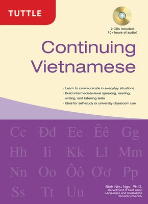 Continuing Vietnamese: Let's Speak Vietnamese (Audio Recordings Included) [With CDROM] by Ngo, Binh Nhu