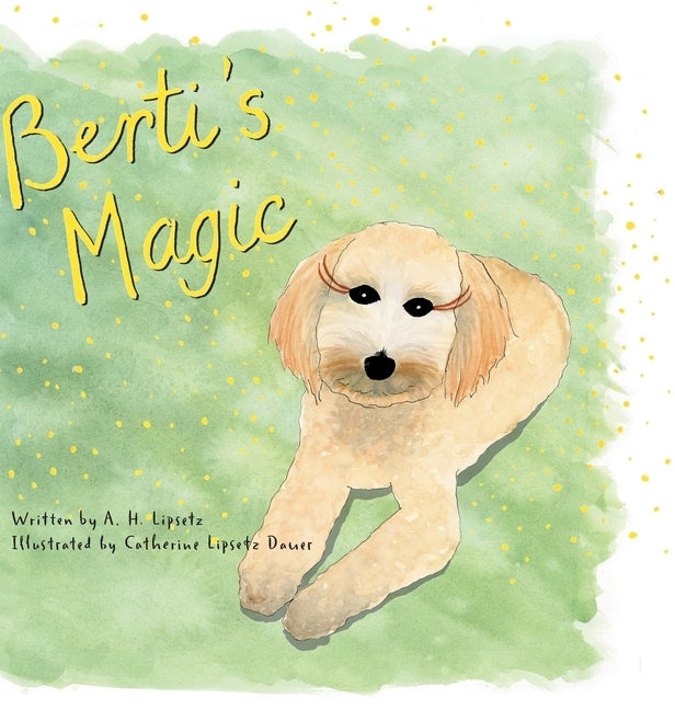 Berti's Magic by Lipsetz, A. H.