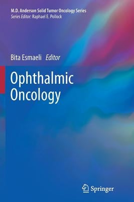 Ophthalmic Oncology by Esmaeli, Bita