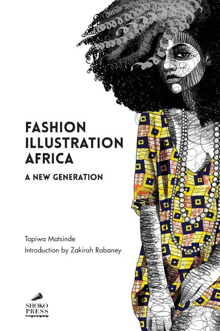 Fashion Illustration Africa by Matsinde, Tapiwa