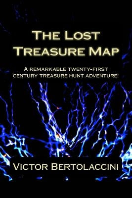 The Lost Treasure Map by Bertolaccini, Victor