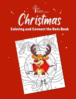 Hidden Hollow Tales Christmas Coloring and Connect the Dots Book by Murphy, Michael J.