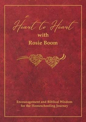 Heart to Heart: With Rosie Boom by Boom, Rosie