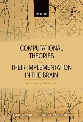 Computational Theories and their Implementation in the Brain by Vaina, Lucia M.
